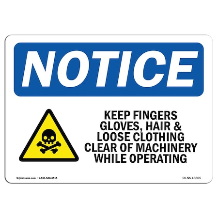 Signmission OSHA Sign, Keep Fingers Gloves Hair & With Symbol, 14in X 10in Aluminum, 14" W, 10" H, Landscape OS-NS-A-1014-L-13805